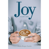 Joy A Modern Fable