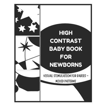 High Contrast Baby Books for Newborn - Visual Stimulation for Babies - Mixed Patterns: Sensory Book for Newborns