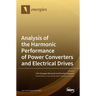Analysis of the Harmonic Performance of Power Converters and Electrical Drives
