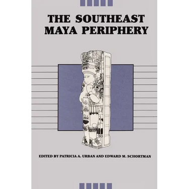 The Southeast Maya Periphery