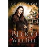 The Blood Will Tell: A Laramie Harper Halloween Novella