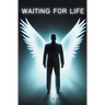 Waiting For Life