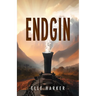 The Endgin