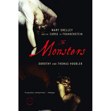 The Monsters: Mary Shelley and the Curse of Frankenstein