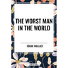 Worst Man in the World