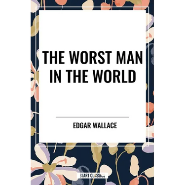 Worst Man in the World
