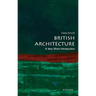 British Architecture: A Very Short Introduction