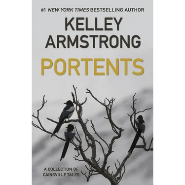 Portents: A Collection of Cainsville Tales