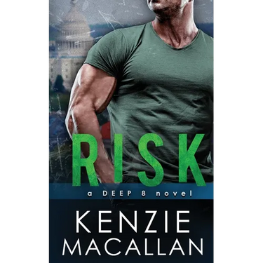 Risk: a Romantic Military Suspense novel