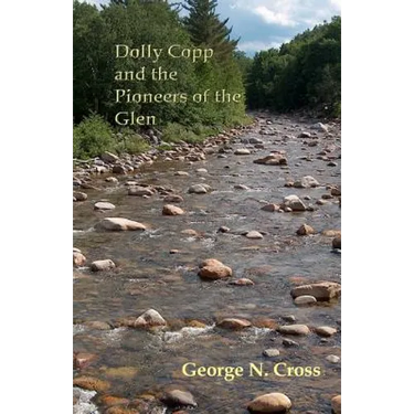 Dolly Copp and the Pioneers of the Glen