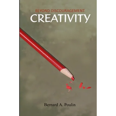 Beyond Discouragement - Creativity