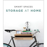 Smart Spaces: Storage Solutions at Home