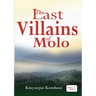 The Last Villains of Molo