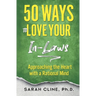 50 Ways to Love Your InLaws