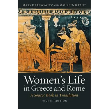 Women's Life in Greece and Rome: A Source Book in Translation