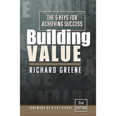 Building Value: The 5 Keys for Achieving Success