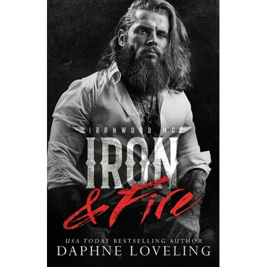 Iron and Fire (Lords of Carnage Ironwood MC, Book 5)