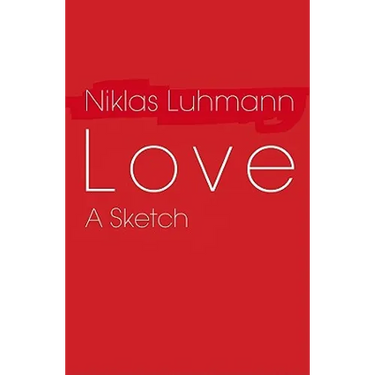 Love: A Sketch