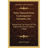 Notes Gleaned From Contemporary Literature, Etc.: Respecting The Issuers Of The Eighteenth Century Tokens (1906)