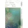 Down to the Bone