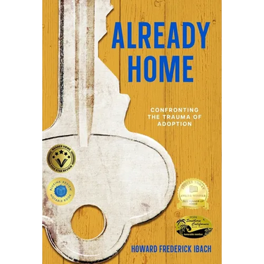 Already Home: Confronting the Trauma of Adoption