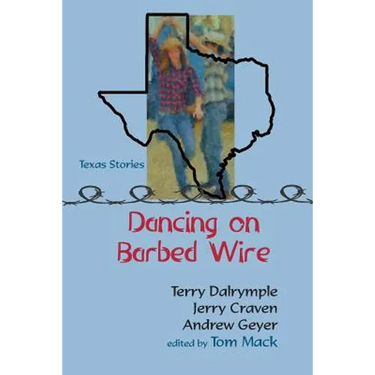 Dancing on Barbed Wire