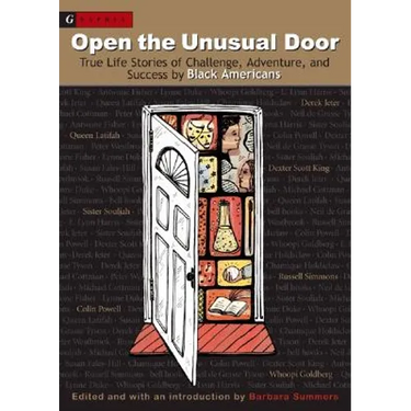 Open the Unusual Door: True Life Stories of Challenge, Adventure, and Success by Black Americans