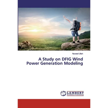 A Study on DFIG Wind Power Generation Modeling