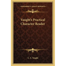Vaught's Practical Character Reader