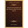 Manual Of Equitation Of The French Army For 1912 (1913)