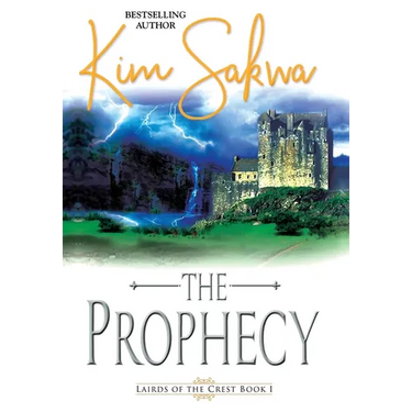 The Prophecy: A Scottish Historical Time Travel Romance