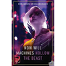 Now Will Machines Hollow the Beast