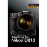 Mastering the Nikon D810