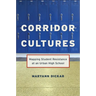 Corridor Cultures: Mapping Student Resistance at an Urban School