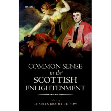 Common Sense in the Scottish Enlightenment