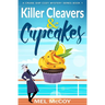 Killer Cleavers & Cupcakes (A Cruise Ship Cozy Mystery Series Book 1)