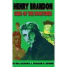 Henry Brandon: King of the Bogeymen (hardback)