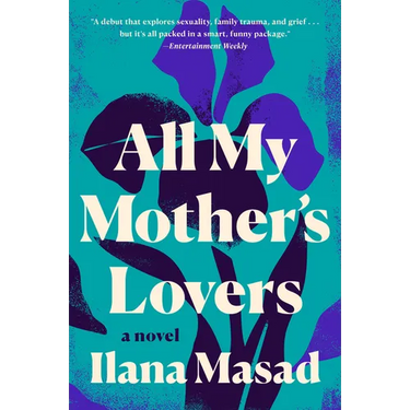 All My Mother's Lovers