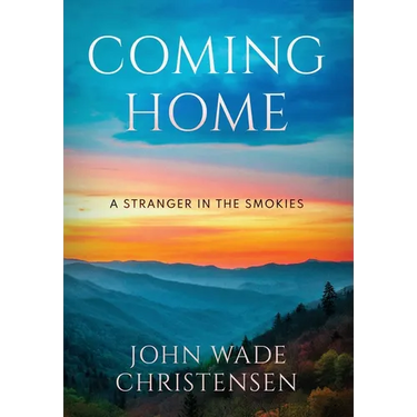 Coming Home: A Stranger In The Smokies