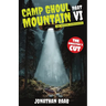 Camp Ghoul Mountain Part VI: The Official Novelization - The Director's Cut