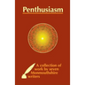 Penthusiasm: A collection of work by seven Monmouthshire writers