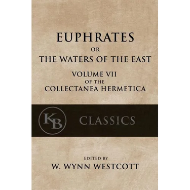 Euphrates: or the Waters of the East