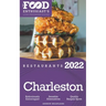 2022 Charleston Restaurants - The Food Enthusiast's Long Weekend Guide