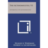 The Actinomycetes, V3: Antibiotics Of Actinomycetes