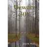 Beware 30!