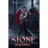 Stone Sentinel: A Paranormal Protector Tale