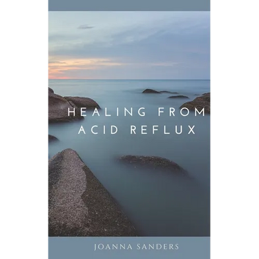 Healing from Acid Reflux