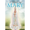 A Tryst with Mary