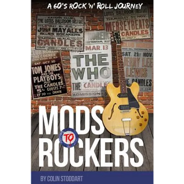 Mods to Rockers - A 60s Rock 'n' Roll Journey
