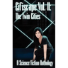 Cifiscape Volume II: The Twin Cities